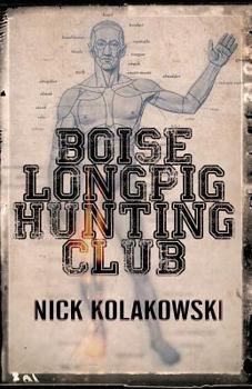 Paperback Boise Longpig Hunting Club Book