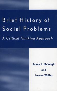Paperback Brief History of Social Problems: A Critical Thinking Approach Book