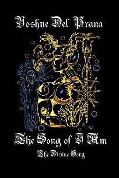 The Song of I Am: The Divine Song