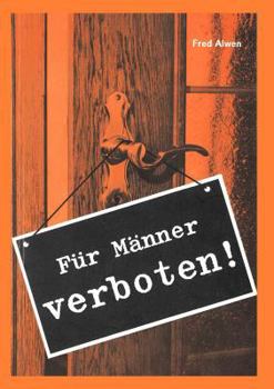 Paperback Für Männer verboten [German] Book