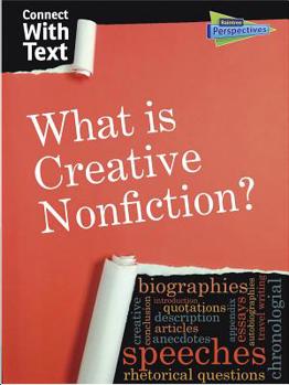 What Is Creative Nonfiction? - Book  of the Connect with Text