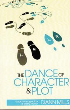 Paperback The Dance of Character and Plot Book