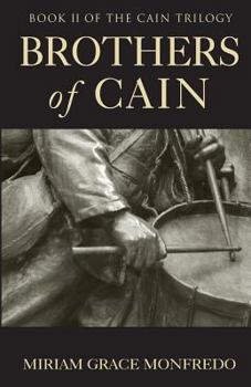 Brothers of Cain - Book #2 of the Cain Trilogy