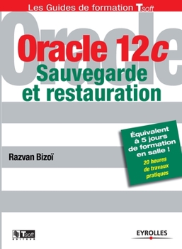 Paperback Oracle 12C, sauvegarde et restauration [French] Book