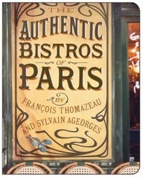 Paperback The Authentic Bistros of Paris Book