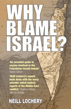 Paperback Why Blame Israel Book