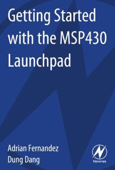 Paperback Getting Started with the Msp430 Launchpad Book
