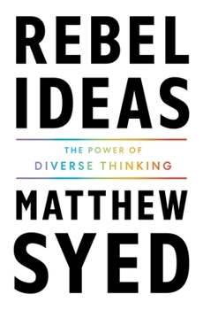 Hardcover Rebel Ideas: The Power of Diverse Thinking Book