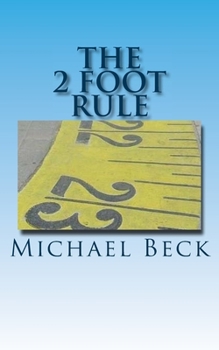 Paperback The 2 Foot Rule Book