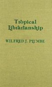 Hardcover Tropical Librarianship Book