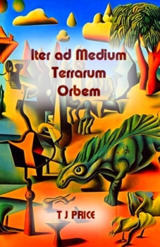 Paperback Iter ad Medium Terrarum Orbem [Latin] Book