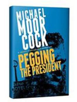 Hardcover Pegging the President Book