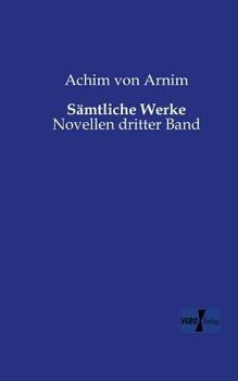 Paperback Sämtliche Werke: Novellen dritter Band [German] Book