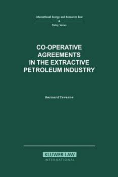 Hardcover Co-Operative Agreements in the Extractive Petroleum Industry Book