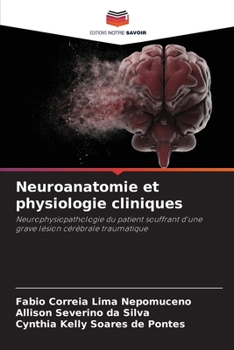 Paperback Neuroanatomie et physiologie cliniques [French] Book