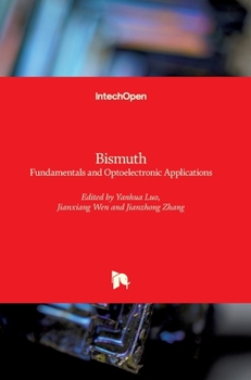 Hardcover Bismuth: Fundamentals and Optoelectronic Applications Book
