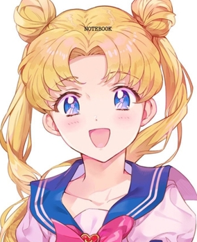 Notebook: Sailor Moon Anime Soft Glossy Cover College Ruled Pages Book 7.5 x 9.25 Inches 110 Pages