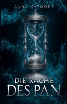 Die Rache des Pan (Eine Zauberhafte Reise) (German Edition)