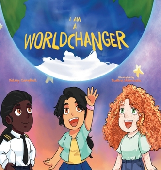 Hardcover I Am A Worldchanger [Large Print] Book