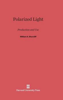 Hardcover Polarized Light: Production and Use Book