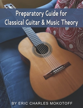 Paperback Preparatory Guide for Classical Guitar and Music Theory Book