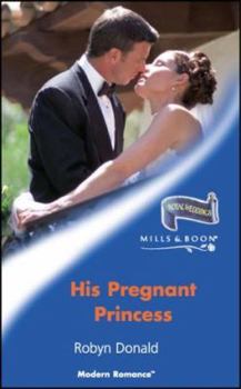 His Pregnant Princess - Book #1 of the Royal Weddings