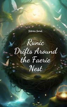 Paperback Runic Drifts Around the Faerie Nest Book