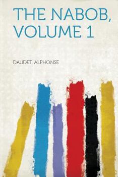 The Nabob V1 - Book #1 of the Le Nabab