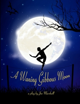 Paperback A Waning Gibbous Moon (readers copy) Book