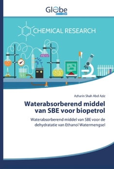 Paperback Waterabsorberend middel van SBE voor biopetrol [Dutch] Book