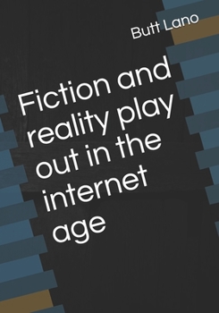Paperback Fiction and reality play out in the internet age Book