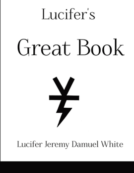 Paperback Lucifer's Great Book