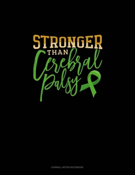 Stronger Than Cerebral Palsy: Cornell Notes Notebook