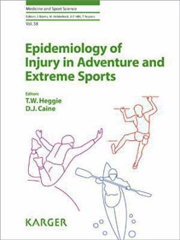 Hardcover Epidemiology of Injury in Adventure and Extreme Sports Book