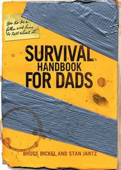 Paperback Survival Handbook For Dads Book