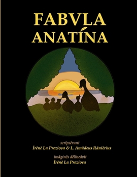 Paperback Fabula Anatina: A Duckish Tale in Latin [Latin] Book