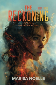 Paperback The Reckoning: A Young Adult Coming of Age Sci-fi Dystopian Romance Book