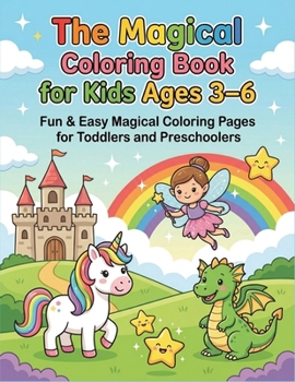 Paperback The Magical Coloring Book for Kids [Large Print] Book