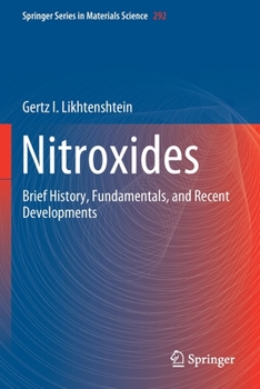 Paperback Nitroxides: Brief History, Fundamentals, and Recent Developments Book
