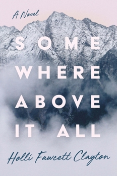 Hardcover Somewhere Above It All Book