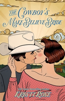 Paperback The Cowboy's Make Believe Bride Special Edition Book