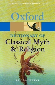 Paperback The Oxford Dictionary of Classical Myth and Religion Book