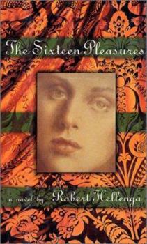 Hardcover The Sixteen Pleasures Book