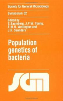 Population Genetics of Bacteria: Symposium 52 (Society for General Microbiology Symposia)