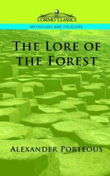 Paperback The Lore of the Forest Book