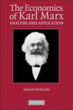 Paperback The Economics of Karl Marx: Analysis and Application Book