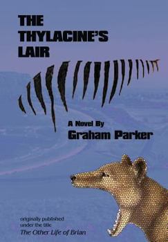 Hardcover The Thylacine's Lair Book