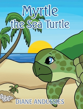 Hardcover Myrtle the Sea Turtle Book