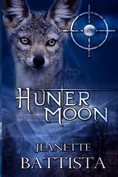 Hunter Moon - Book #4 of the Moon