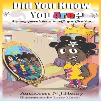 Paperback Did You Know, YOU ARE?: A young queen's boost to self- gratification. Book